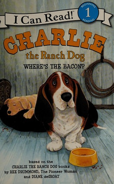 Charlie the Ranch Dog: Where's the Bacon?