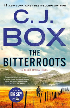 The Bitterroots A Cassie Dewell Novel
