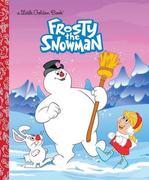 Frosty the Snowman (Frosty the Snowman) A Classic Christmas Book for Kids