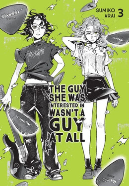 The Guy She Was Interested in Wasn't a Guy at All, Vol. 3 (N) - SKU 166582
