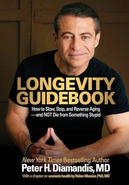 Longevity Guidebook How to Slow, Stop, and Reverse Aging - and NOT Die from Something Stupid (U) - SKU 166670