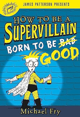 How to Be a Supervillain: Born to Be Good (U) - SKU 166851