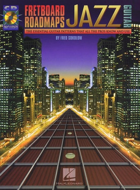 Fretboard Roadmaps - Jazz Guitar: The Essential Guitar Patterns That All the Pros Know and Use (Bk/Online Audio)