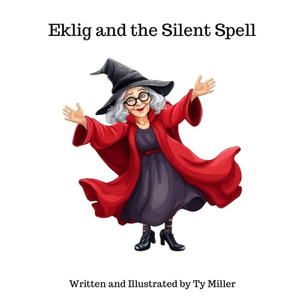 Eklig and the Silent Spell