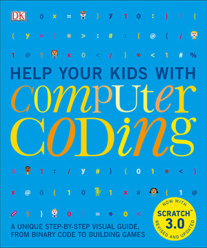 Help Your Kids with Computer Coding A Unique Step-By-Step Visual Guide, from Binary Code to Building Games (U) - SKU 167620