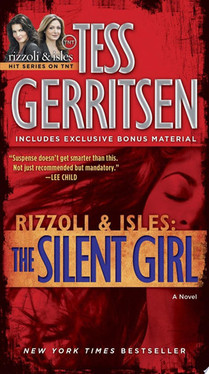 The Silent Girl (with bonus short story Freaks) A Rizzoli & Isles Novel (U) - SKU 168358