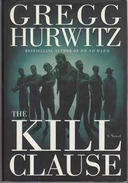 The Kill Clause A Novel
