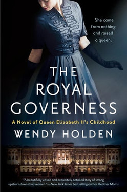 The Royal Governess A Novel of Queen Elizabeth II's Childhood (U) - SKU 168479