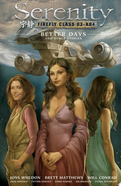 Better Days /script by Joss Whedon and Brett Matthews (U) - SKU 118467
