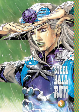 JoJo's Bizarre Adventure: Part 7--Steel Ball Run, Vol. 6 (N) - SKU 168514