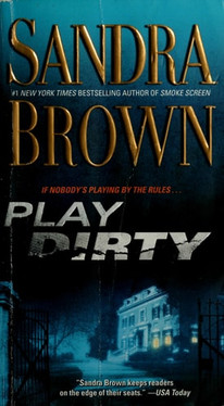 Play Dirty: A Novel