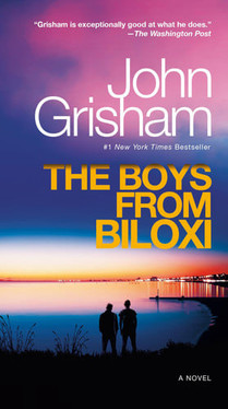 The Boys from Biloxi A Legal Thriller (U) - SKU 168549