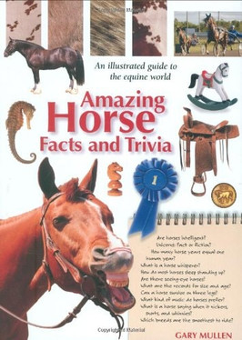 Amazing Horse Facts And Trivia