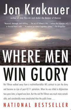 Where Men Win Glory The Odyssey of Pat Tillman