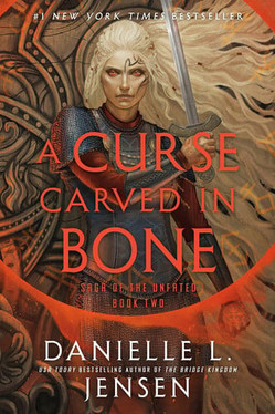 A Curse Carved in Bone: Book Two of the Saga of the Unfated (N) - SKU 168928