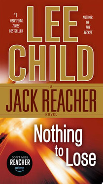 Nothing to Lose A Jack Reacher Novel (U) - SKU 169202