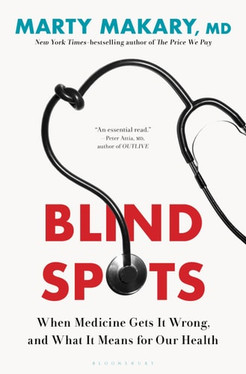 Blind Spots When Medicine Gets It Wrong, and What It Means for Our Health