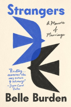 Strangers A Memoir of Marriage