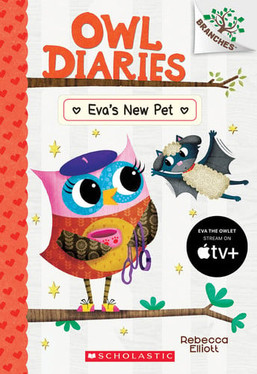 Eva's New Pet: a Branches Book (Owl Diaries #15) (U) - SKU 169554