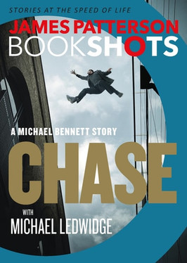 Chase: A BookShot A Michael Bennett Story