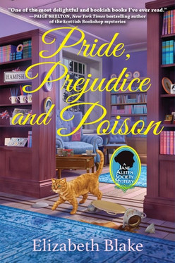 Pride, Prejudice and Poison A Jane Austen Society Mystery
