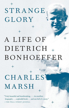 Strange Glory A Life of Dietrich Bonhoeffer (U) - SKU 169906