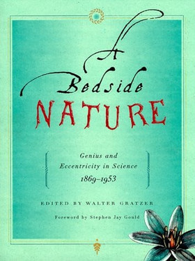 A Bedside Nature Genius and Eccentricity in Science, 1869-1953 (U) - SKU 169949