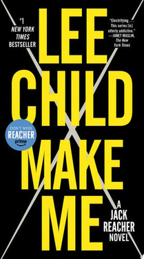 Make Me (with bonus short story Small Wars) A Jack Reacher Novel (U) - SKU 170309