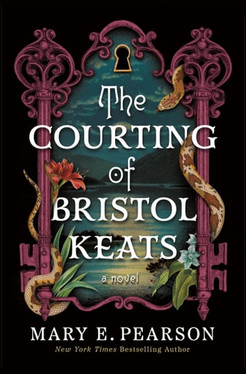 The Courting of Bristol Keats A Novel