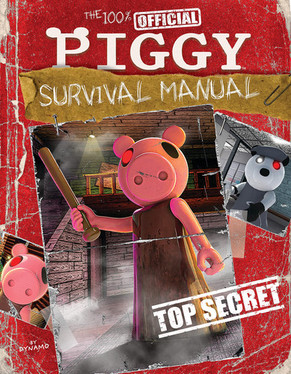 The 100% Official Piggy Survival Manual: an AFK Book (Media Tie-In) (U) - SKU 170917