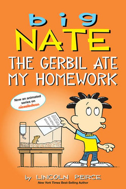 Big Nate: the Gerbil Ate My Homework (N) - SKU 170929
