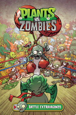 Plants vs. Zombies Volume 7: Battle Extravagonzo (U) - SKU 171241