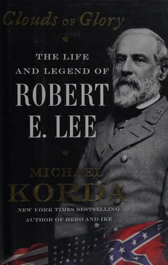 Clouds of Glory The Life and Legend of Robert E. Lee (U) - SKU 171359