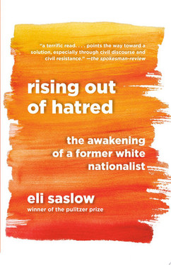 Rising Out of Hatred The Awakening of a Former White Nationalist (U) - SKU 171700