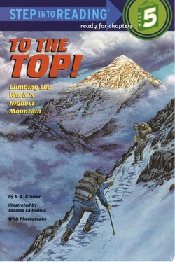 To the Top! Climbing the World's Highest Mountain (U) - SKU 171832