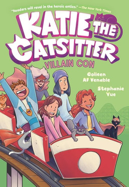 Katie the Catsitter 5: Villain Con (A Graphic Novel)