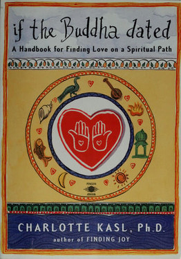 If the Buddha Dated A Handbook for Finding Love on a Spiritual Path (U) - SKU 172047