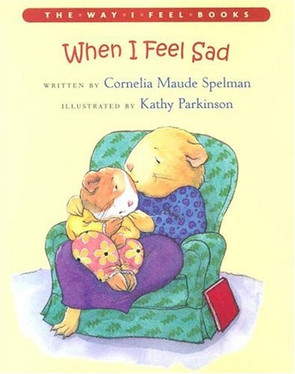 When I Feel Sad (The Way I Feel Books)