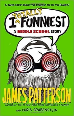 I Totally Funniest A Middle School Story