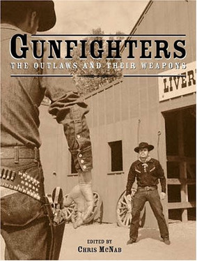 Gunfighters The Outlaws and Their Weapons (U) - SKU 172489