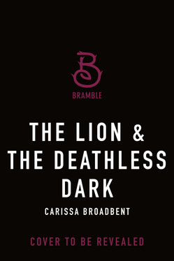 The Lion & the Deathless Dark The Bloodborn Duet, Book One (N) - SKU 172907