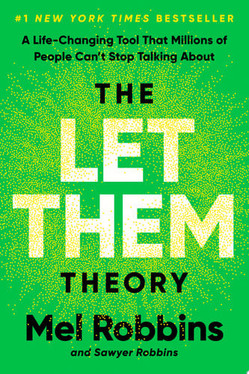 The Let Them Theory: A Life-Changing Tool That Millions of People Can't Stop Talking About (N) - SKU 159113