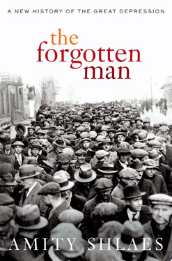 The Forgotten Man A New History of the Great Depression (U) - SKU 172938
