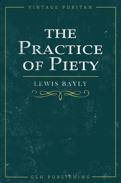 The Practice of Piety (U) - SKU 172940