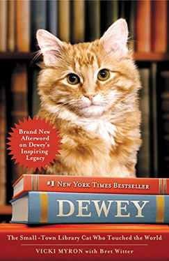 Dewey: The Small-Town Library Cat Who Touched the World (U) - SKU 132019