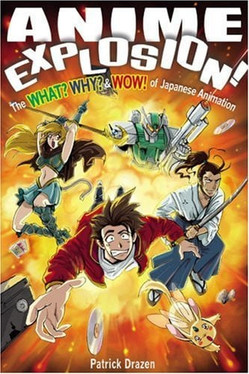 Anime Explosion! The What? Why? & Wow! of Japanese Animation (U) - SKU 173188