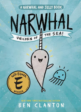 Narwhal: Unicorn of the Sea (A Narwhal and Jelly Book #1) (N) - SKU 173197
