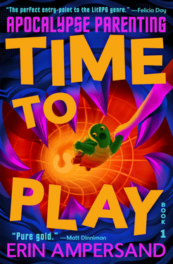 Time to Play (Apocalypse Parenting, 1)