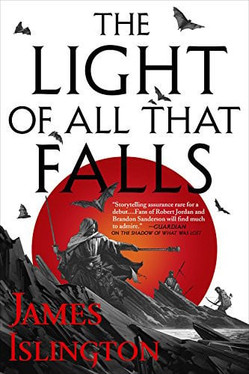 The Light of All That Falls (The Licanius Trilogy, 3)