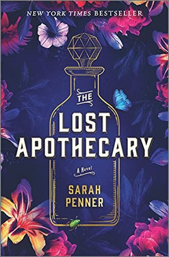 The Lost Apothecary: A Novel (U) - SKU 155853